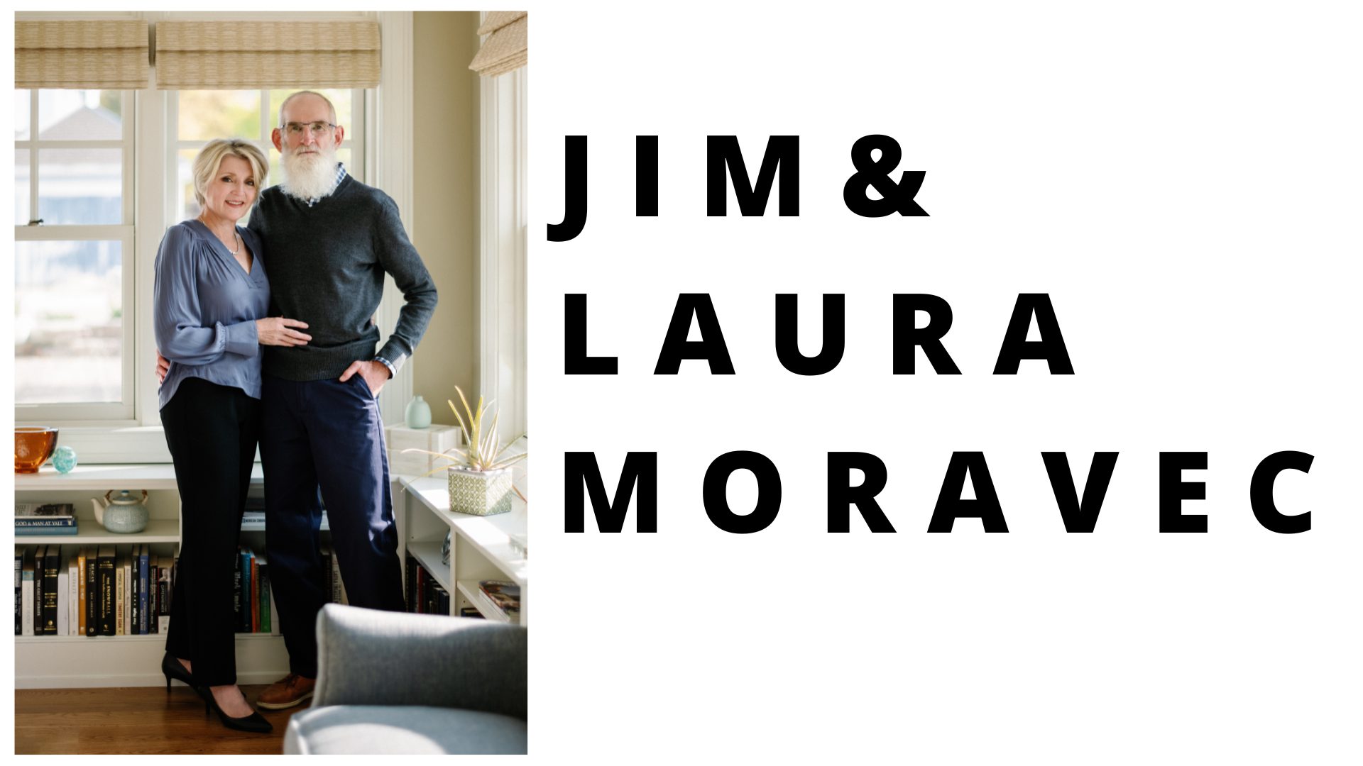 Laura and Jim Moravec